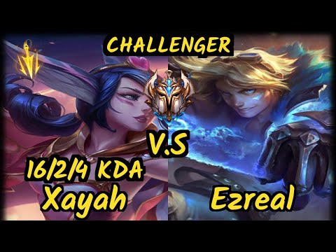 MMM K1ng (XAYAH) vs EZREAL - 16/2/4 KDA BOTTOM ADC CHALLENGER GAMEPLAY - OC