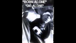 "Born Alone", "Die Alone" - Miilkbone,Joel Ortiz,Flame Spitta & Red Eye