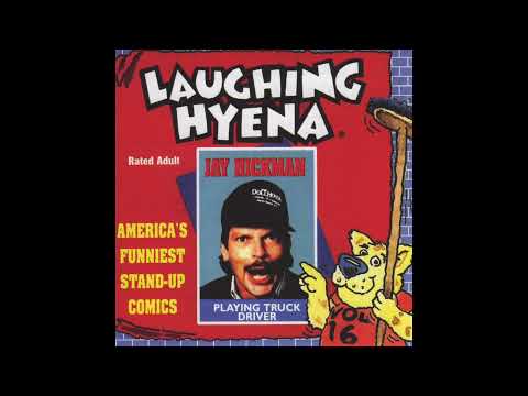 Jay Hickman - "Playing Truck Driver"