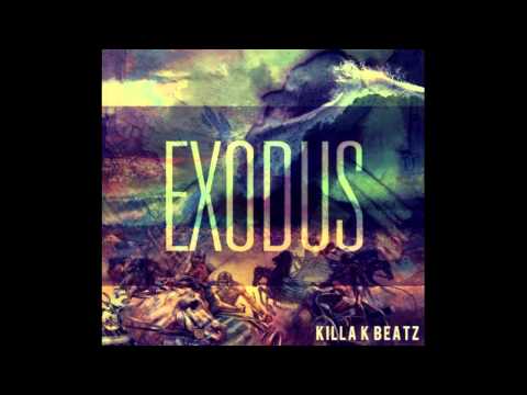 EXODUS (hip hop instrumental) [KILLA.K.BEATZ]