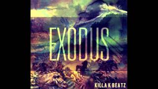 EXODUS (hip hop instrumental) [KILLA.K.BEATZ]