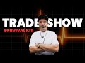 The Ultimate Trade Show Survival Kit | 17 Items That Will Save Your Life!
