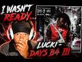LUCKI DAYS B4 III REACTION The Production Was Insane