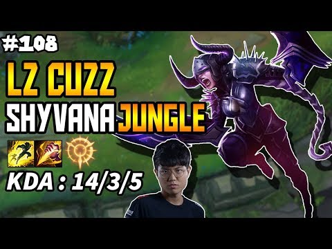 LZ Cuzz Shyvana VS Rengar Jungle - Korea Challenger S8