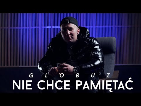 GloBuZ - Nie Chcę Pamiętać (prod. Premier Arena)