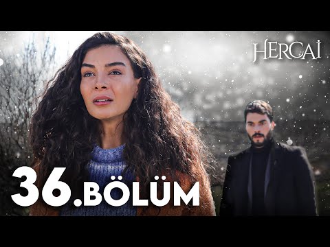 Hercai 36. Bölüm