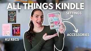 Ultimate Kindle Video! (Kindle Settings, Fav Kindle Accessories, KU Book Recs, etc.)