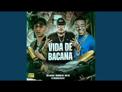 Vida de Bacana