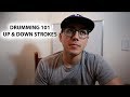 DRUMMING 101 UP DOWN STROKES