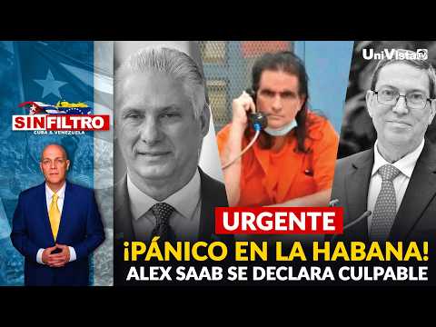 ¡Pánico en La Habana! Alex Saab se declara culpable, ¿qué sabe de Cuba?