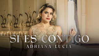 Si Es Contigo Lyrics English Translation