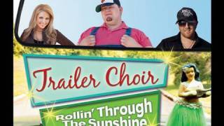 Trailer Choir's "Rollin' Through The Sunshine" Video Shoot "Behind The Scenes Sneak Peek"