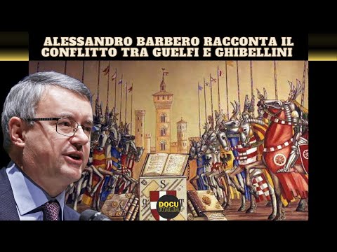ALESSANDRO BARBERO RACCONTA IL CONFLITTO TRA GUELFI E GHIBELLINI - PODCAST