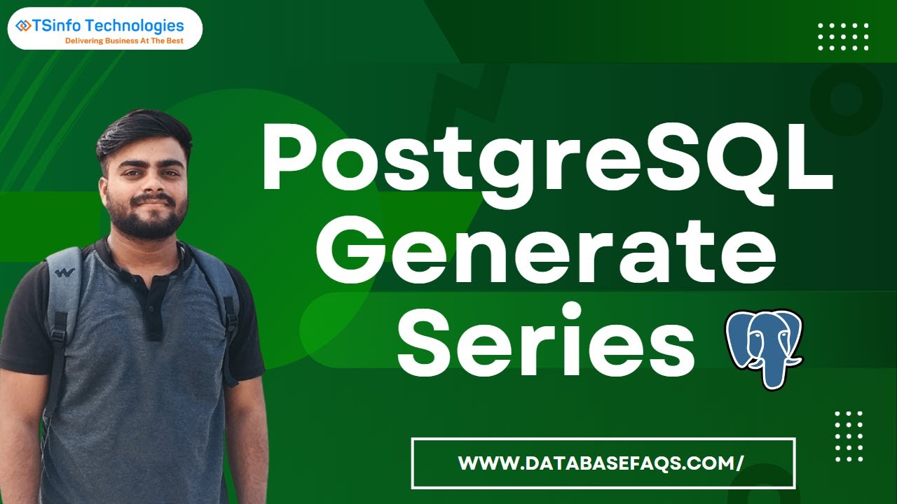 Postgresql generate series | Generate series in PostgreSQL