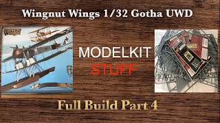 Wingnut Wings, 1/32, Gotha UWD, detailed step by step build, Part 4