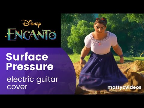 Surface Pressure - Rock Version (from Disney's Encanto) - by Jessica Darrow -Electric Guitar Cover