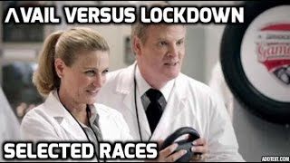 Avail vs Lockdown Selected Races