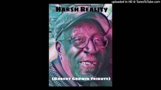 Harsh Reality (Robert Godwin Tribute) (Prod. By Syndrome)