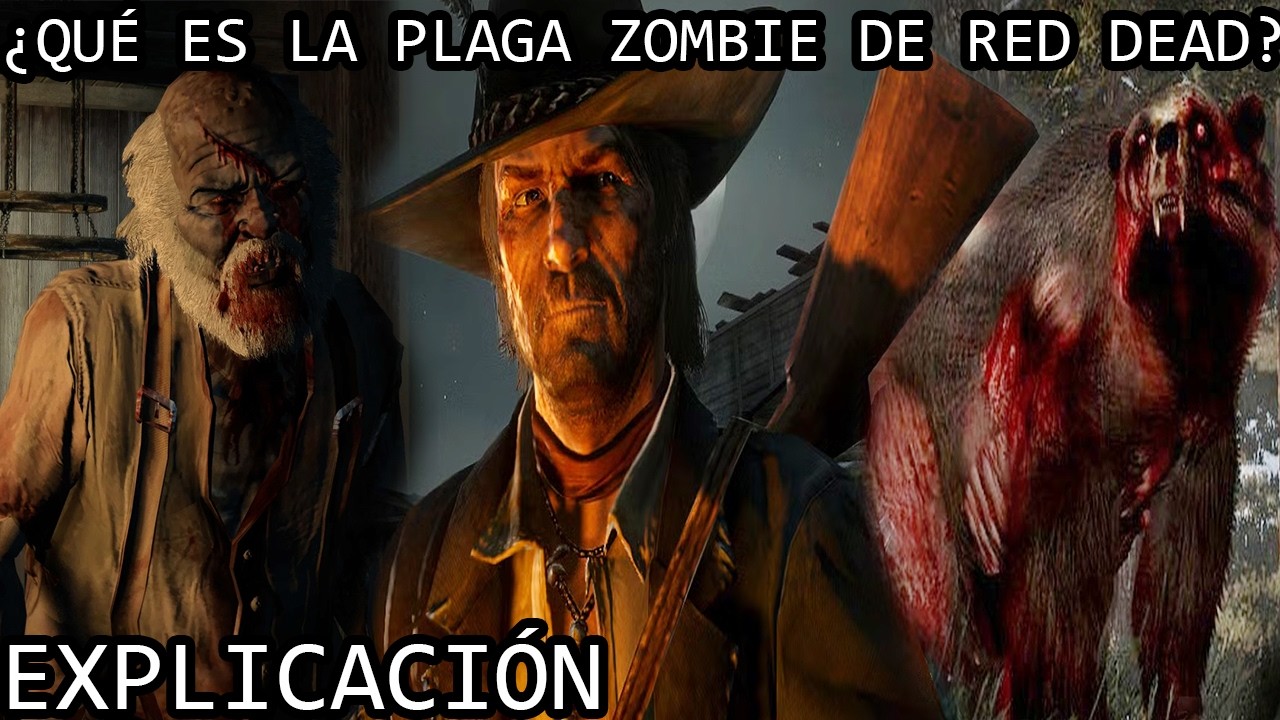 ¿Qué es la Plaga Zombie de Red Dead Redemption Undead Nightmare? El Lore de la Infección de Red Dead