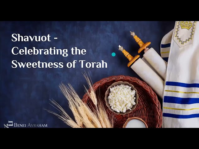 understanding-shavuot-the-festival-of-revelation-and-its-significance