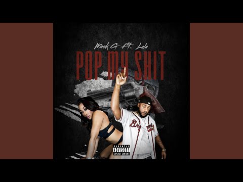 Pop my shit (feat. Lala)