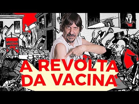 A REVOLTA DA VACINA | EDUARDO BUENO