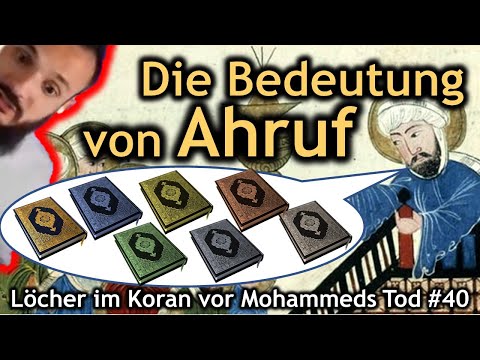 Löcher im Koran Megaserie - Loch #40 Die Bedeutung von "Ahruf" - KEINE AHNUNG! Nur Klaus weiß es ...