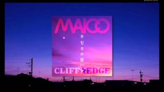 MAICO「キセキの星 feat. CLIFF EDGE」