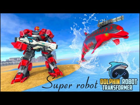 dolphin robot transform : robot war |Super robot shooter android gameplay | transform games