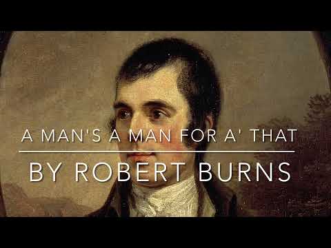 A Man's A Man For A' That by Robert Burns (as a poem recital with video & subtitles)