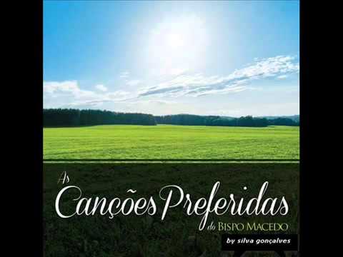 As Canções Preferidas Do Bispo Macedo,Vol 1
