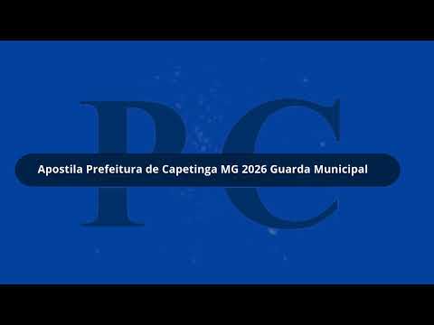 Apostila Prefeitura de Capetinga MG 2026 Guarda Municipal
