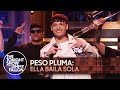 Peso Pluma: Ella Baila Sola | The Tonight Show Starring Jimmy Fallon