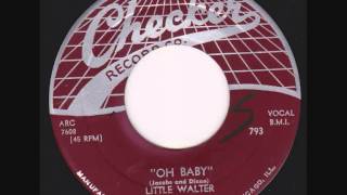 Little Walter &amp; His Jukes - Oh Baby