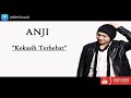 Anji Kekasih Terhebat Original Audio