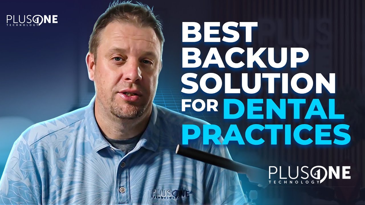 Best Backup Solution for Dental Practices