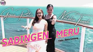 Download lagu SADINGEN MERU - NATALIA TEWAH feat GRACE PUTRI (Lagu Dayak) mp3