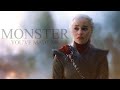 Daenerys Targaryen | Monster You've Made Me | MUSIC