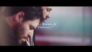 GUI BORATTO & ELEKFANTZ [live]