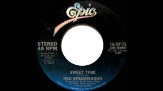1982 HITS ARCHIVE: Sweet Time - REO Speedwagon (stereo 45)