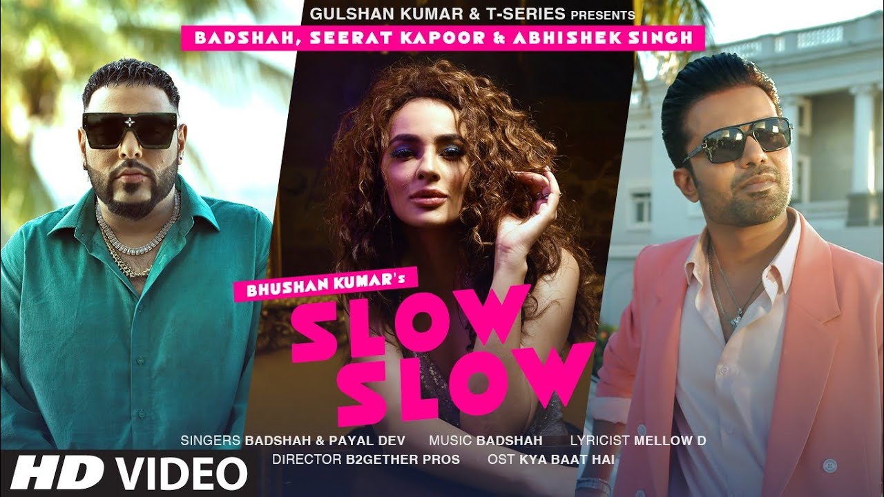 Slow Slow| Badshah,Payal Dev Lyrics