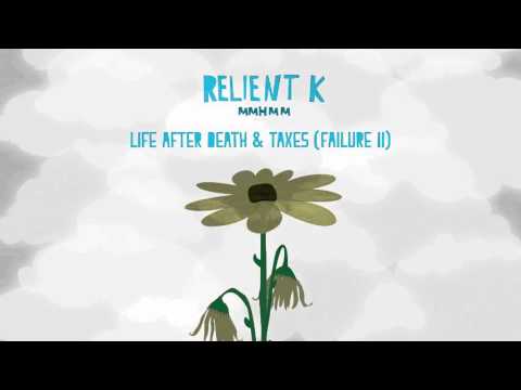 Relient K | Life After Death & Taxes (Official Audio Stream)