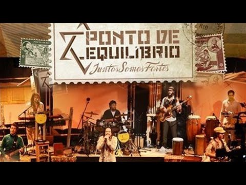 Juntos Somos Fortes - Ponto de Equilibrio (DVD completo)
