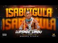 LUPEMBE LIMBU LUCHAGULA ISABHIGULA OFFICIAL AUDIO 2026