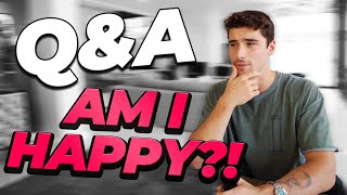 Q&A: Am I Happy? & More
