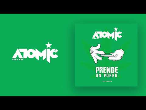 Atomic Otro Way - Prende Un Porro (Video Lyric Oficial)