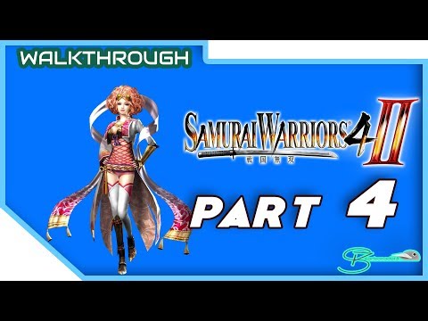 Karlsanada13 plays - Samurai Warriors 4-II | Koshōshō | Stage 4 - Battle of Hiketa