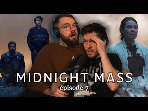 Midnight Mass: Episode 7 | First time watching