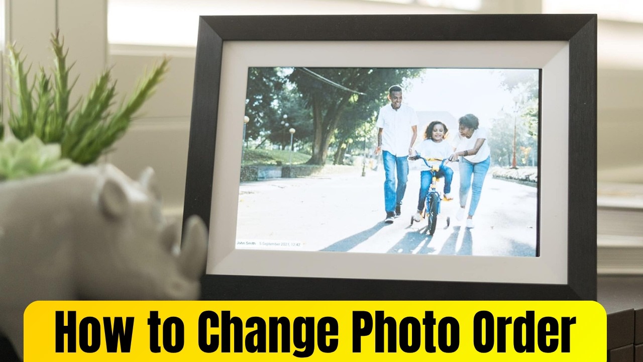 How To Change Photo Order on Frameo Digital Picture Frame 2026