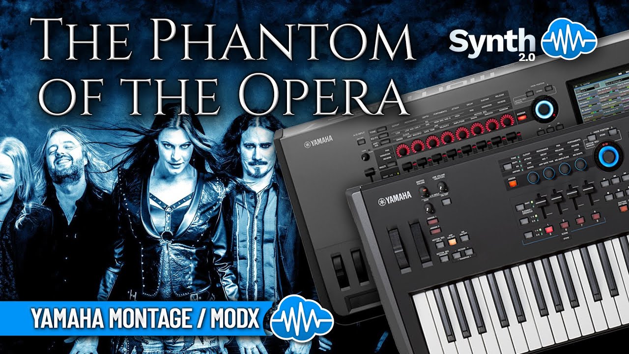 SCL606 - ( Bundle ) - The Phantom of The Opera + Patches of an Era - Yamaha MONTAGE / M - Video Preview 1